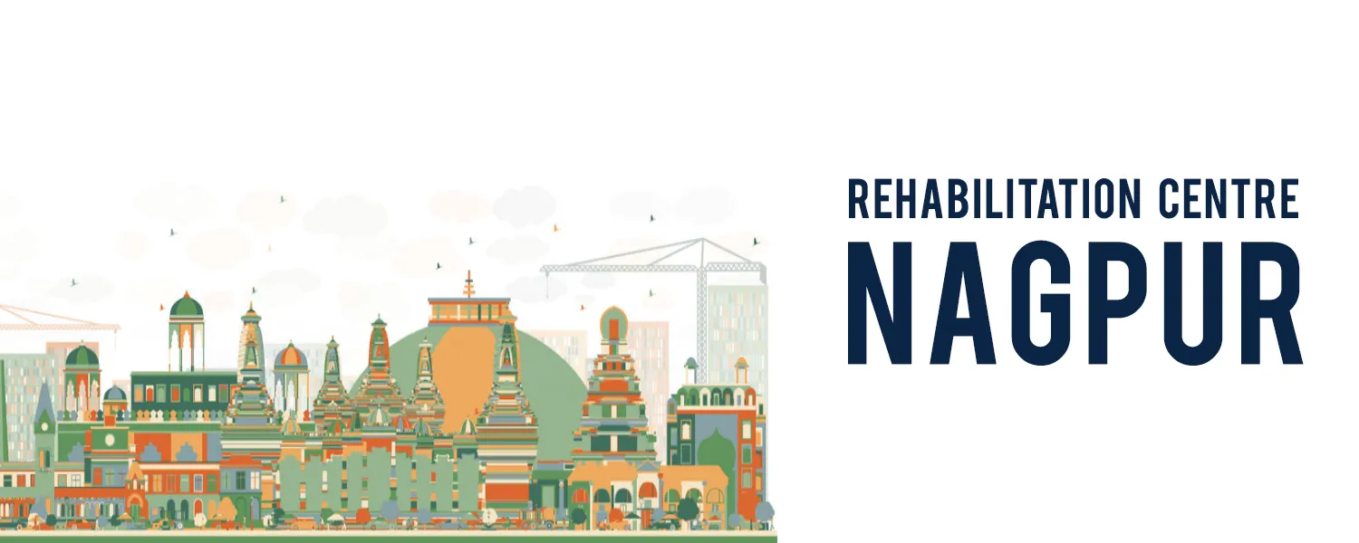 Rehab center in Nagpur for recovery support